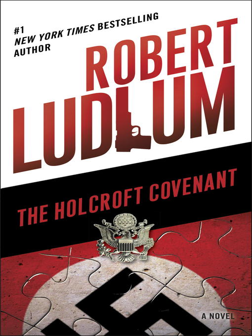 Title details for The Holcroft Covenant by Robert Ludlum - Available